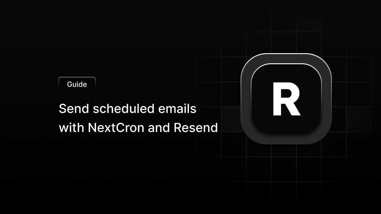 Sending Emails with Next.js 13, Server Actions, Resend, and NextCron